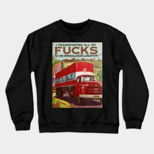 don't give a fuck Crewneck Sweatshirt